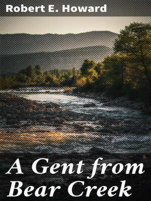 cover image of A Gent from Bear Creek